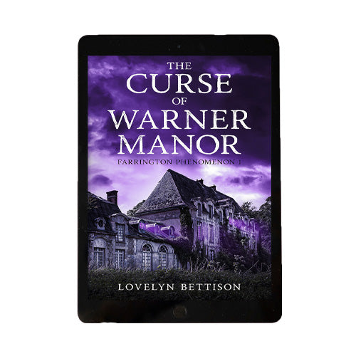 The Curse of Warner Manor (The Farrington Phenomenon 1) - Kindle and ePub