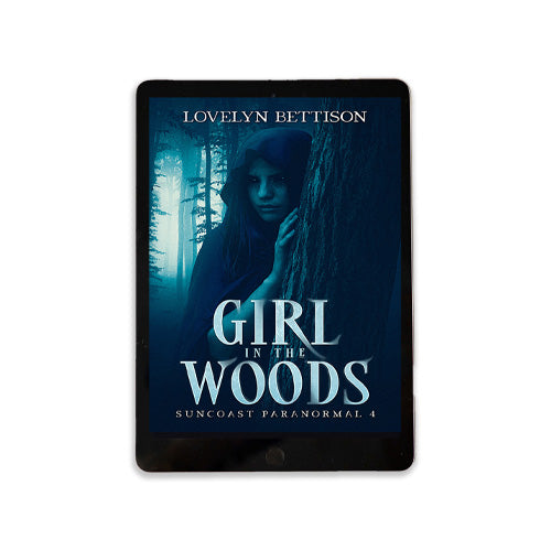 Girl in the Woods (Suncoast Paranormal 4) - Kindle and ePub